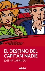 EL DESTINO DEL CAPITÁN NADIE