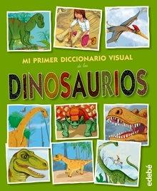 Mi Primer Diccionario Visual Dinosaurios