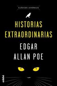 Clásicos Juveniles: HISTORIAS EXTRAORDINARIAS DE POE