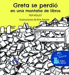 GRETA SE PERDIÓ en una montaña de libros