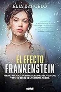 EL EFECTO FRANKENSTEIN (NUEVA EDICIÓN)