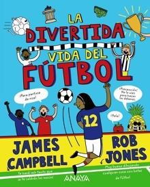 9788469891445 La divertida vida del fútbol