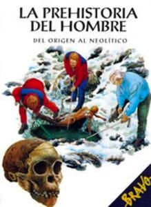 La Prehistoria del Hombre