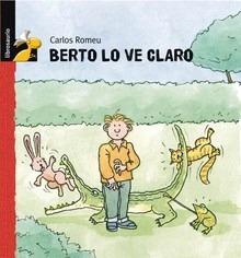 Berto lo Ve Claro