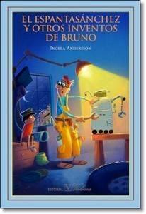 El Espntasánchez y Otros Inventos de Bruno