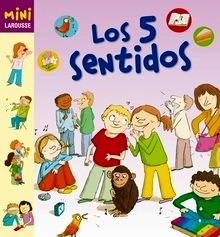 Mini Larousse los 5 Sentidos