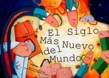 El Siglo Más Nuevo del Mundo
