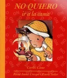 No Quiero Ir a la Cama