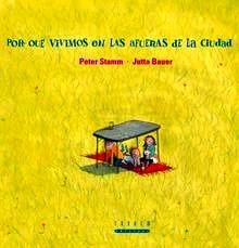 Por que Vivimos a las Afueras de la Ciudad