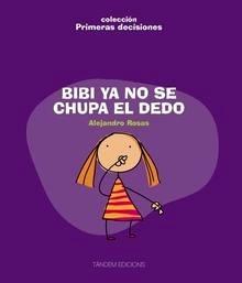 Bibi ya no se Chupa el Dedo