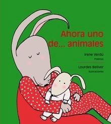 Ahora Uno De... Animales