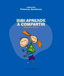 Bibi Aprende a Compartir