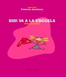 Bibi Va a la Escuela