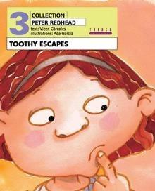 Toothy Escapes
