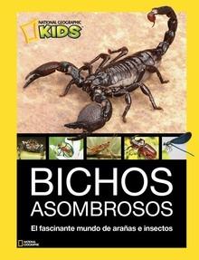 Bichos Asombrosos 'El fascinante mundo de arañas e insectos'