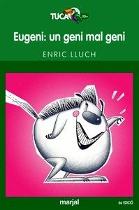 Eugeni: un Mal Geni