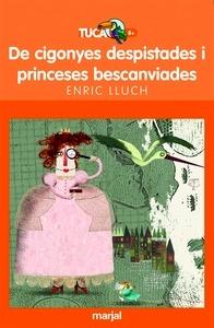 Cigonyes Despistades I Princeses (Val)