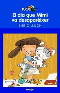 El Dia que Mimi Va Desapareixer (Val)