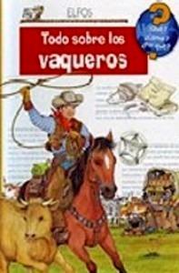 9788484232582 Todo sobre los Vaqueros