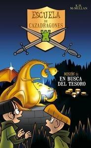 En Busca del Tesoro (Cazadragones 3) (Nueva Cubierta)