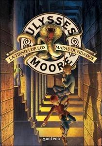 Ulysses Moore 2. la Tienda de los Mapas Olvidados