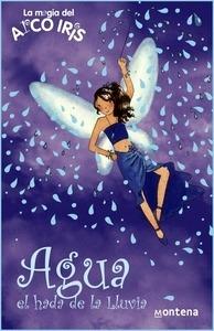 Agua, el Hada de la Lluvia (La Magia del Arcoiris 14)