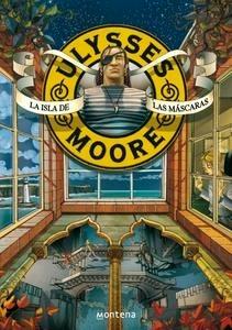 Ulysses Moore 4. la Isla de las Máscaras