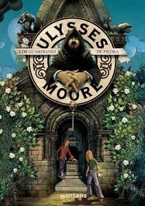 Ulysses Moore 5. los Guardianes de Piedra