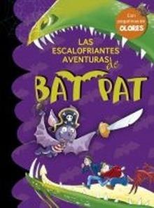 Escalofriantes Aventuras Bat Pat