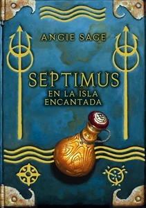 9788484415947 Septimus en la isla encantada (Septimus 5)