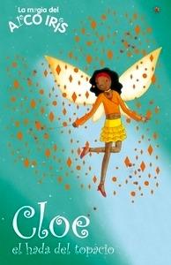 Cloe, el Hada del Topacio (La Magia del Arcoiris 26)