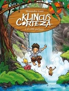 Klincus Corteza y la Encina Parlante