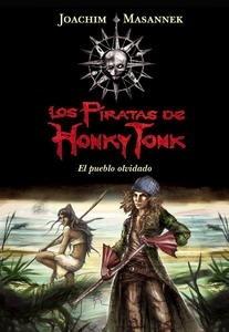 9788484418757 Los Piratas de Honky Tonk el Pueblo Olvidado