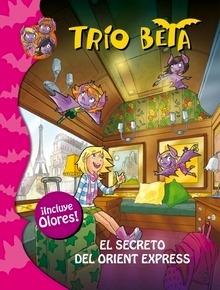 Trio Beta el Secreto del Orient Express