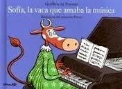 Sofía, la Vaca que Amaba la Música