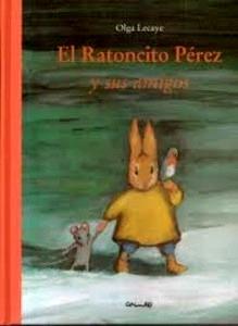 El Ratoncito Perez y sus Amigos