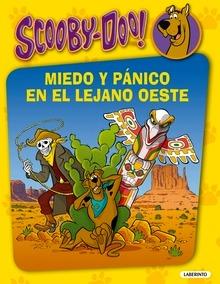 Scooby-Doo. Miedo y Pánico en el Lejano Oeste 'Volumen Especial'