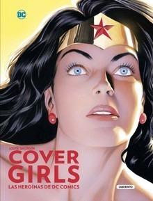 Covergirls 'Las heroínas de DC Comics'