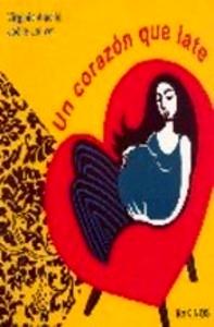 Un Corazon que Late