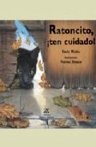 Ratoncito Ten Cuidado
