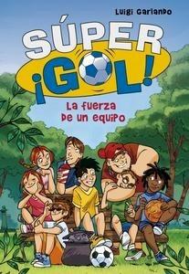 Súpergol 4. la Fuerza de un Equipo