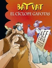 Bat Pat 29. el Cíclope Gafotas