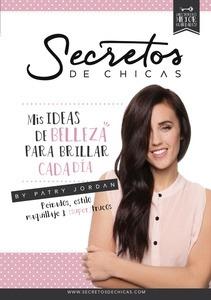 Secretos de chicas 'Mis ideas de belleza para brillar cada día'