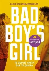9788490435366 Te odiaré hasta que te quiera (Bad Boy& 39;s Girl 1)