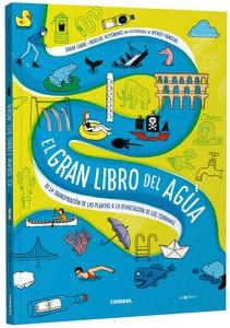 9788491019251 El gran libro del agua. De la transpiración de las plantas a la devastación de los tsunamis