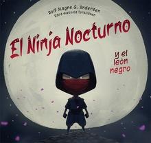 9788491457534 El Ninja nocturno y el león negro