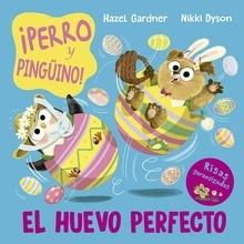 ¡Perro y pingüino! El huevo perfecto.