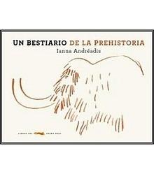 9788492412952 Un Bestiario de la Prehistoria