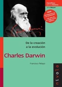 CHARLES DARWIN 'De la creación a la evolución'