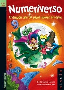 Numeriverso. el Dragón que no Sabía Sumar ni Restar
